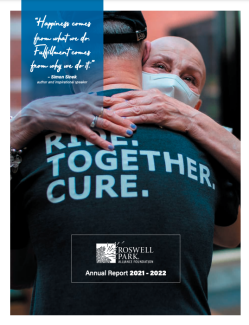 2021-22 Roswell Park Alliance Foundation Annual Repor